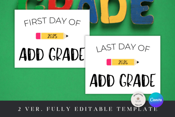 Editable First and Last Day of School Graphics