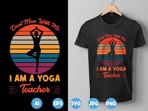 Review: Don’t Mess with Me, I’m a Yoga Teacher Design