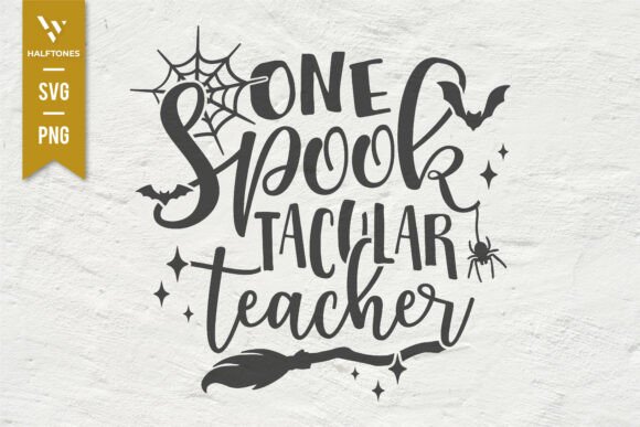 Spooktacular Teacher Halloween Graphics & Illustrations