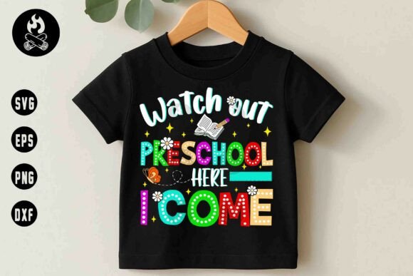 Watch Out Preschool SVG: Graphics for T-Shirt Designs